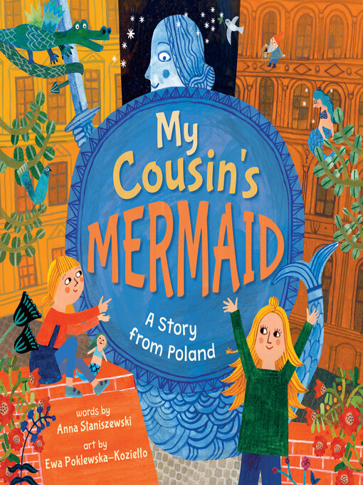 Title details for My Cousin's Mermaid by Anna Staniszewski - Available